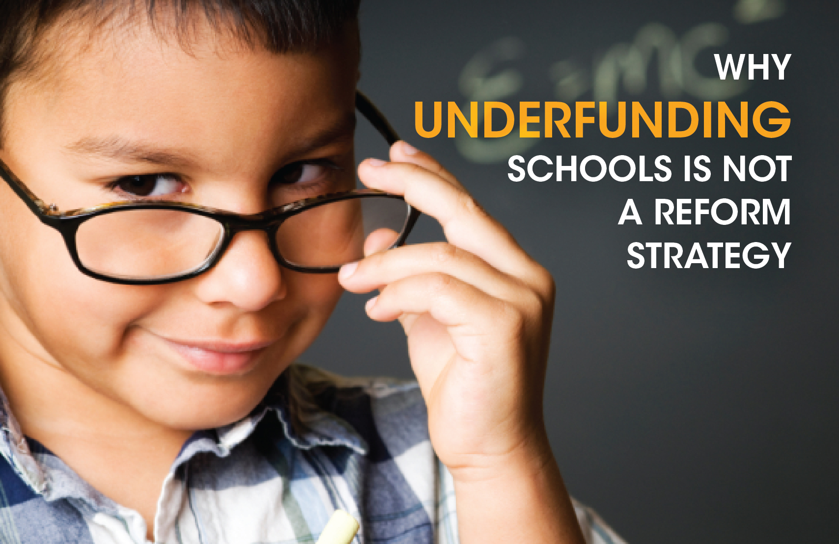 Why underfunding schools is not a reform strategy-03